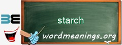 WordMeaning blackboard for starch